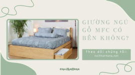 Giường ngủ gỗ mfc là gì? Có bền không?